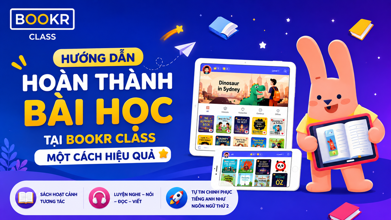 Hướng dẫn khai thác bài học hiệu quả cùng BookR Class
