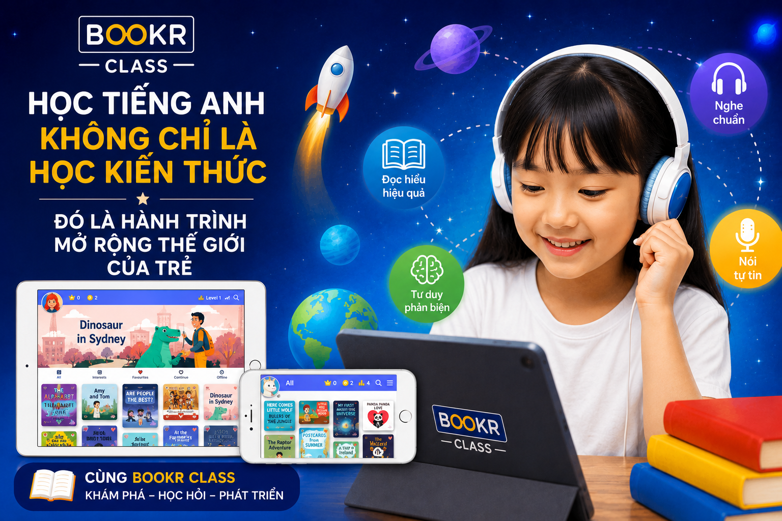 Học tiếng Anh không chỉ là học ngôn ngữ mà là hành trình mở rộng thế giới của trẻ