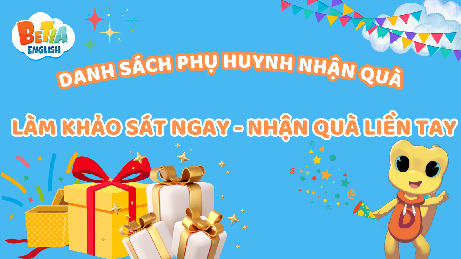 Công bố danh sách phụ huynh tham gia khảo sát và nhận quà cùng Betia English