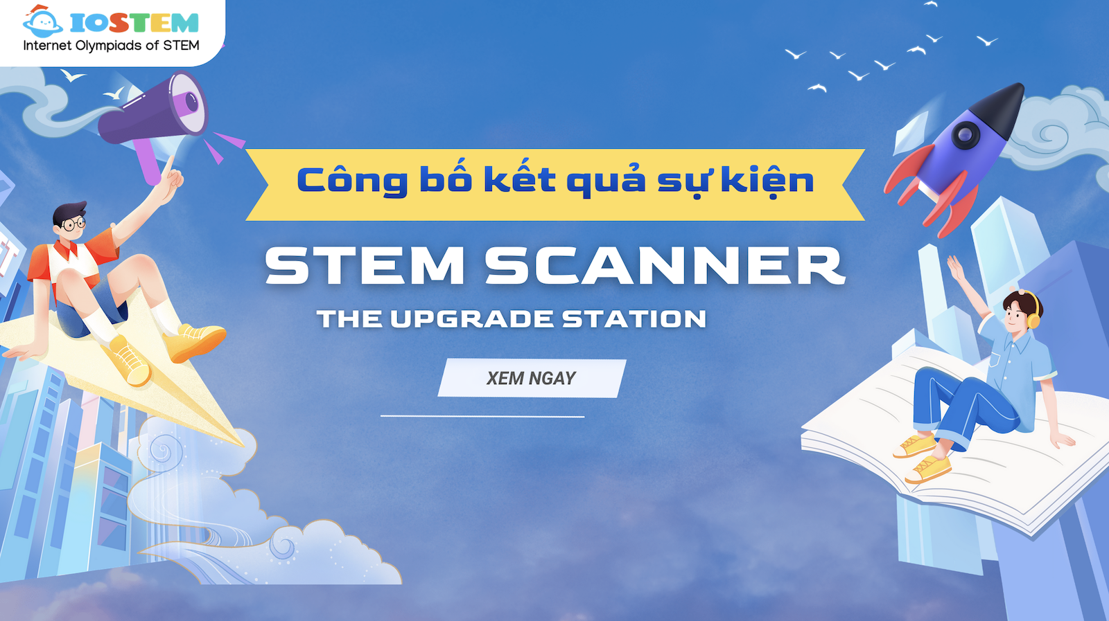 Công bố kết quả sự kiện "STEM SCANNER: THE UPGRADE STATION" - Trạm quét năng lực số qua bài test TSAK
