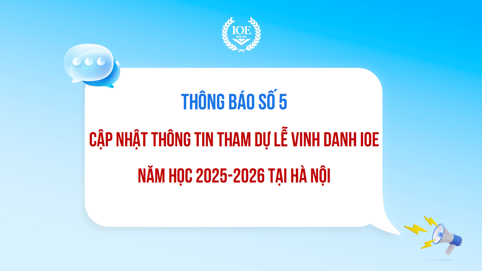Image Thông báo số 5: Cập nhật thông tin tham dự Lễ Vinh danh IOE năm học 2025-2026 tại Hà Nội
