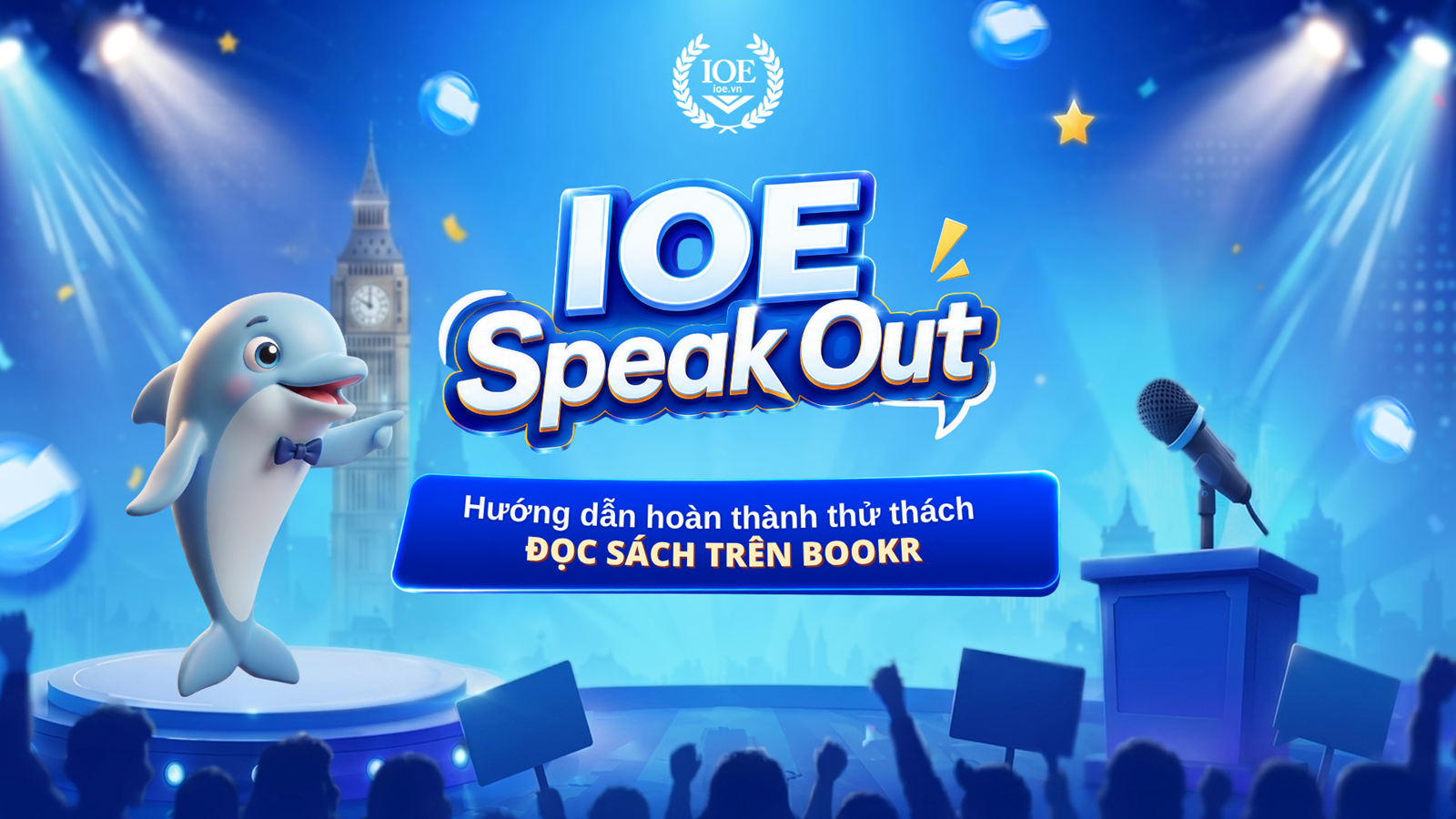 IOE SPEAK OUT 2026: Hướng dẫn hoàn thành thử thách đọc sách trên BOOKR CLASS